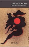 The Tao of the West: Western Tranformations of Taoist Thought