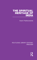 The Spiritual Heritage of India