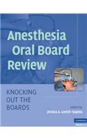 Anesthesia Oral Board Review