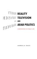 Reality Television and Arab Politics