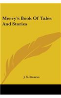 Merry's Book Of Tales And Stories