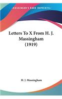 Letters To X From H. J. Massingham (1919)