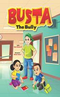 Busta The Bully