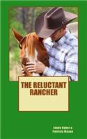 Reluctant Rancher