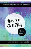 You've Got This - For Teens