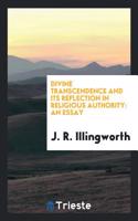 Divine Transcendence and Its Reflection in Religious Authority: An Essay