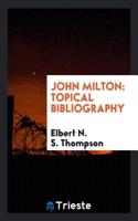 John Milton: Topical Bibliography
