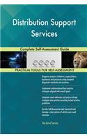 Distribution Support Services Complete Self-Assessment Guide