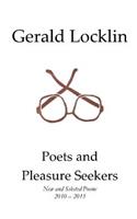 Poets and Pleasure Seekers