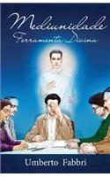 Mediunidade Ferramenta Divina
