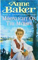 Moonlight on the Mersey: A compelling saga of intrigue, romance and family secrets