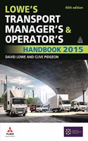 Lowe's Transport Manager's and Operator's Handbook 2015