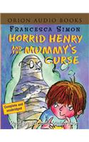 Horrid Henry and the Mummy's Curse