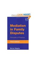 Mediation in Family Disputes: Principles of Practice