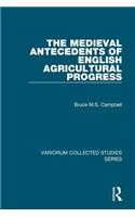 Medieval Antecedents of English Agricultural Progress