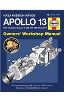 Apollo 13 Owners' Workshop Manual: An Engineering Insight Into How NASA Saved the Crew of the Failed Moon Mission