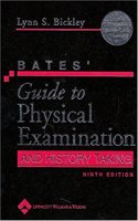 Bates' Guide to Physical Examination and History Taking (Guide to Physical Exam & History Taking (Bates))