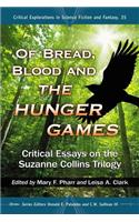 Of Bread, Blood and the Hunger Games