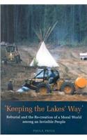 Keeping the Lakes Way: Reburial and Re-creation of a Moral World Among an Invisible People
