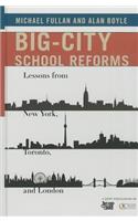 Big-City School Reforms