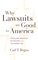 Why Lawsuits Are Good for America