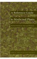 Reference Guide to Medicinal Plants