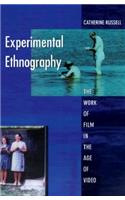 Experimental Ethnography