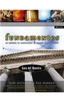 Fundamentos Manual Del Maestro: v. 2 11 Core Truths to Build Your Life On(English)
