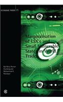 Marginalisation of Ldcs and Small Vulnerable States in World Trade