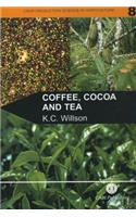 Coffee, Cocoa and Tea