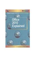 Microsoft Office 2010 Explained