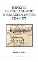 Henry III of England and the Staufen Empire, 1216-1272