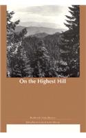 On the Highest Hill