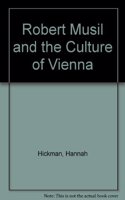 Robert Musil and the Culture of Vienna