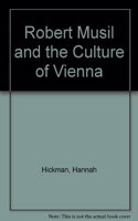 Robert Musil and the Culture of Vienna