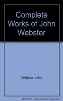 Complete Works of John Webster
