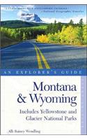 Explorer's Guide Montana & Wyoming: Includes Yellowstone and Glacier National Parks(0 Explorer's Complete)