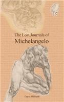 The Lost Journals of Michelangelo