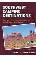 Southwest Camping Destinations: RV and Car Camping Destinations in Arizona, New Mexico, and Utah