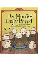 The Monks' Daily Bread