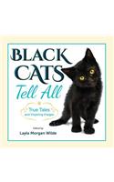Black Cats Tell All