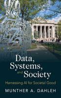Data, Systems, and Society