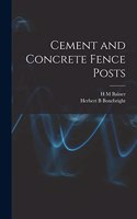 Cement and Concrete Fence Posts