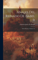 Anales Del Reinado De Isabel Ii