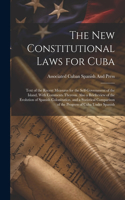 New Constitutional Laws for Cuba