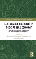 Sustainable Products in the Circular Economy