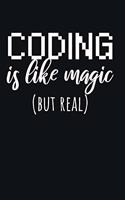 Coding is like magic but real