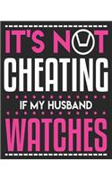 It's Not Cheating If My Husband Watches