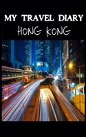 My Travel Diary Hong Kong: Cute lined Notebook