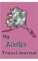 My Alaska Travel Journal